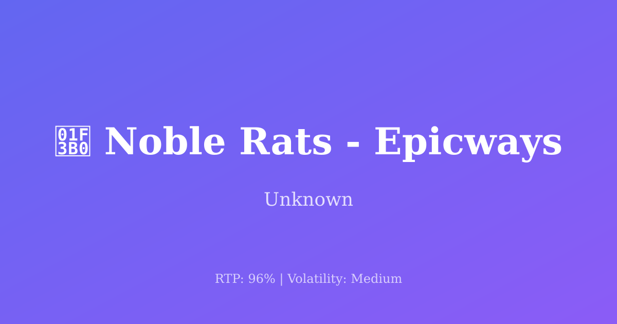 Noble Rats - Epicways